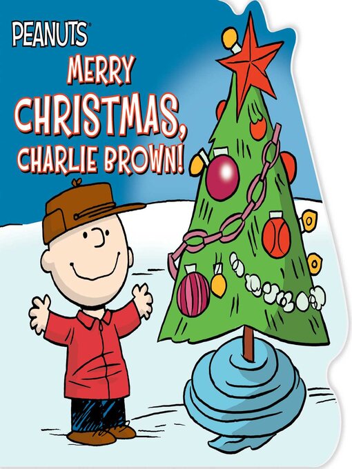 Title details for Merry Christmas, Charlie Brown! by Charles  M. Schulz - Available